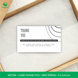  MCT04 - Card Thank you - Thiệp cảm ơn - C300 - Đen trắng - 9x5.4 cm [50 cái/pack] 