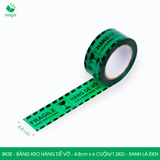  BK3E - 4.8cm - Block 6 cuộn/1.2kg - Băng keo HÀNG DỄ VỠ màu xanh lá đen 