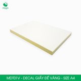 MDT01V - Decal giấy trắng đế vàng A4 - 50 tờ/ xấp 