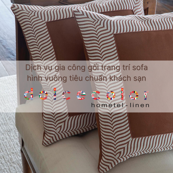  dolcecolor gia công vỏ bao áo gối trang trí vuông chuẩn khách sạn 