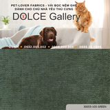  Pet-Lover Fabrics GREEN vải bọc nệm ghế cho nhà có thú cưng 
