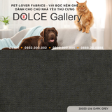  Pet-Lover Fabrics GREY vải bọc nệm ghế cho nhà có thú cưng 