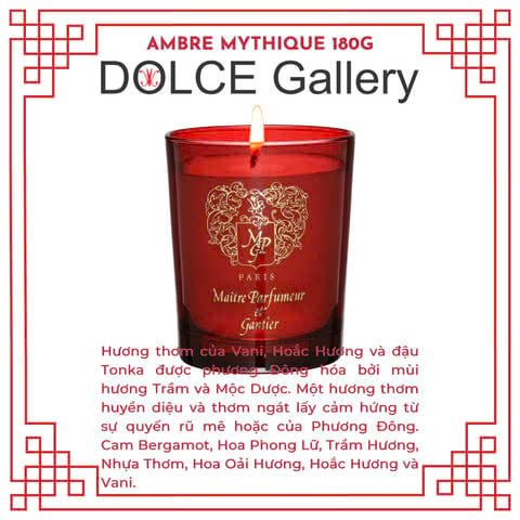  Ambre Mythique nến sáp thơm Pháp Maitre Gantier 2024 