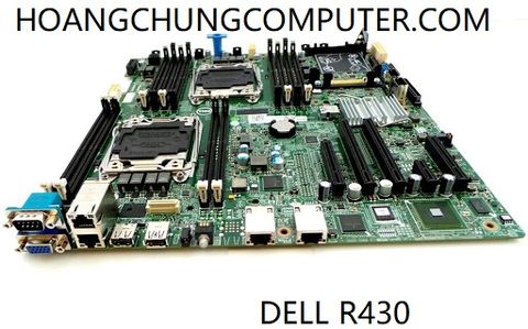 MAINBOARD,BO MẠCH CHỦ MÁY SERVER DELL R430 0DYFC8 - 0HFG24