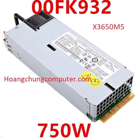 BỘ NGUỒN SERVER IBM 3650M5 750W P/N: 00FK932, 00YL556