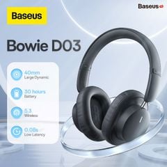 Tai Nghe Không Dây Chụp Tai Baseus Bowie D03 Wireless Headphones (Bluetooth 5.3, 30 hours, Lowlatency 0.08s)