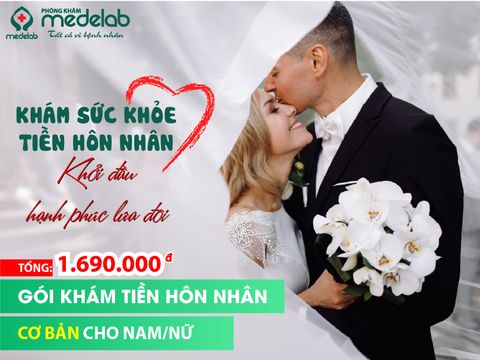  Gói khám sức khỏe tiền hôn nhân - Cơ bản 