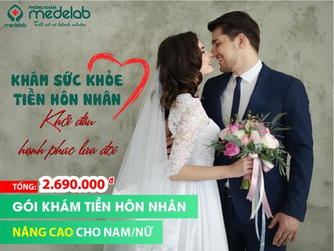  Gói khám sức khỏe tiền hôn nhân - Nâng cao 