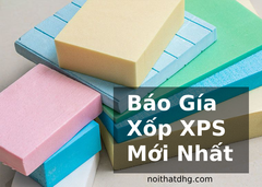 Báo Giá Xốp XPS | Cách Âm Cách Nhiệt