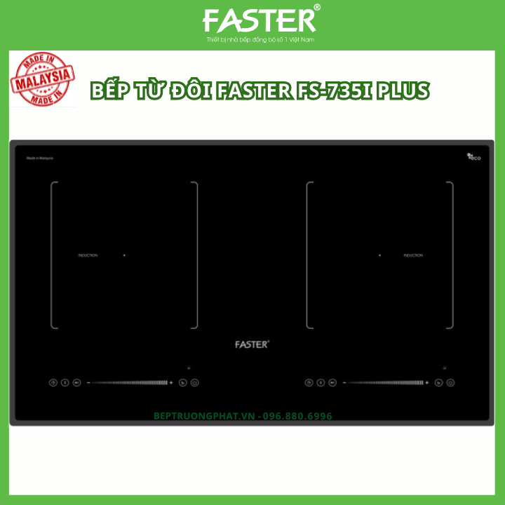 Bếp Điện Từ FASTER FS-735I Plus (Malaysia) Bảo hành chính hãng 3 năm