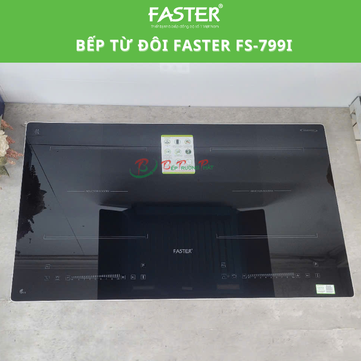 Bếp từ đôi Faster FS-799I - Bảo hành chính hãng 3 năm