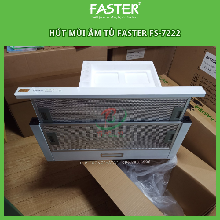 Máy hút mùi Faster FS-7222, bảo hành chính hãng 2 năm