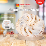  100gr Yến Thô Nguyên Tổ Ít Lông, Nhiều Sợi, Nở Nhiều - Hộp 11-12 Tổ - Tặng kèm máy chưng yến tự động 