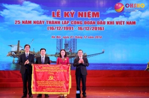 LỄ KỶ NIỆM 25 NĂM THÀNH LẬP CÔNG ĐOÀN DẦU KHÍ VIỆT NAM