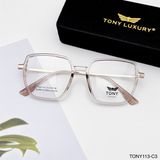GỌNG KÍNH TONY LUXURY TONY113