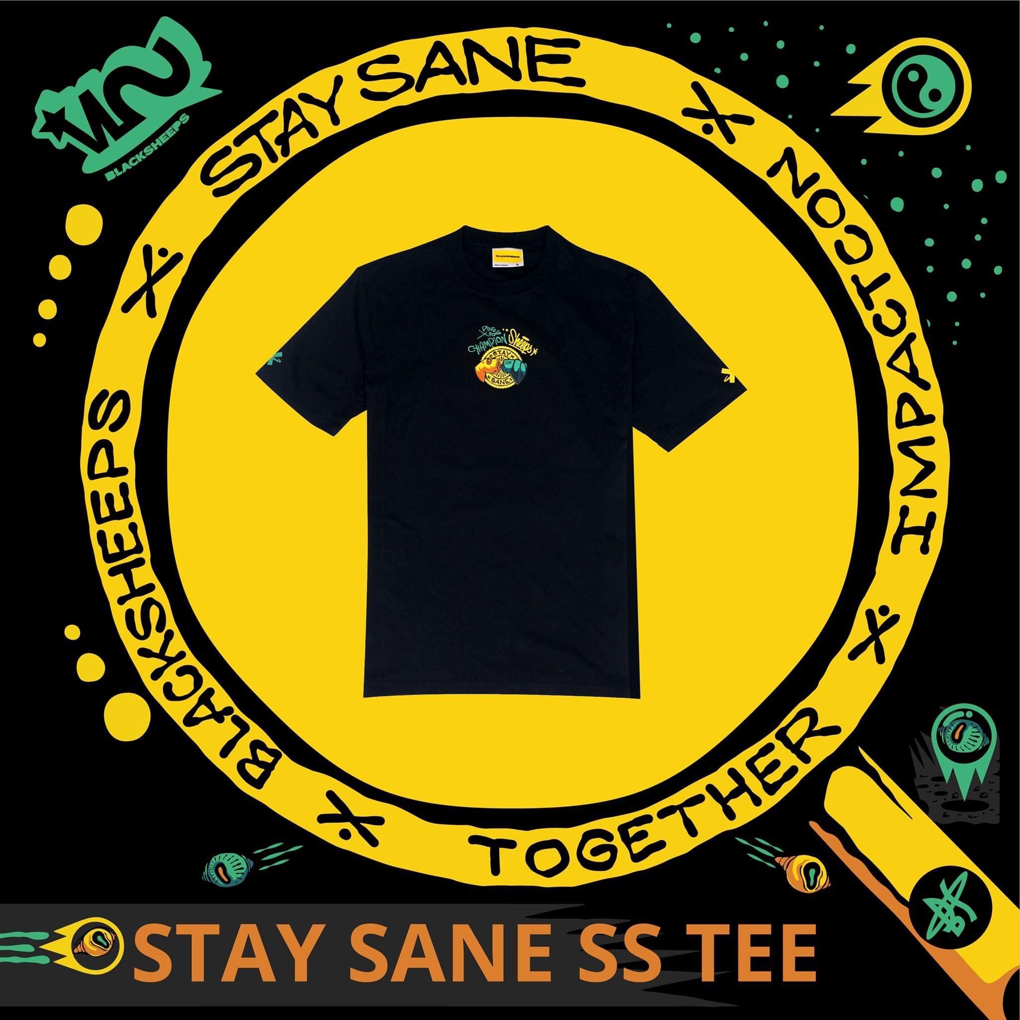 BLACKSHEEPS STAY SANE SS TEE