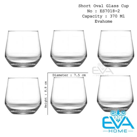  Bộ 6 Ly Uống Nước Thuỷ Tinh Oval Lùn ES7018-2 Short Oval Glass Cup 370Ml 