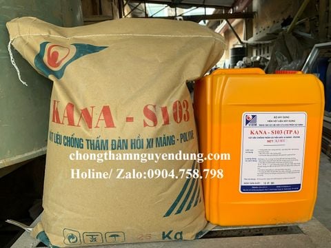  KANA - S103 VẬT LIỆU CHỐNG THẤM ĐÀN HỒI XI MĂNG - POLYME 