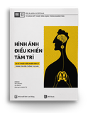 RIO BOOK NO.3 Hình ảnh điều khiển tâm trí -<br><i>30 kỹ thuật điều khiển tâm lý trong truyền thông thị giác</i></br>