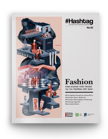 HASHTAG NO.2 FASHION - Kinh doanh thời trang tại thị trường Việt Nam
