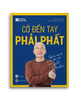 CỜ ĐẾN TAY PHẢI PHẤT - Bài học cuộc đời về nắm bắt cơ hội từ Seth Godin