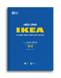 Hiệu Ứng IKEA Và Hành Trình Chinh Phục Thế Giới