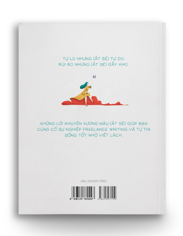 Con đường trở thành Freelance Writer - Tôi đã kiếm 800.000.000 một năm từ viết lách như thế nào?