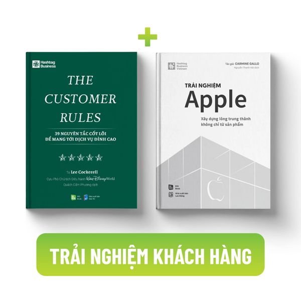 Bộ sách ĐỘT PHÁ TRẢI NGHIỆM KHÁCH HÀNG CHO THƯƠNG HIỆU (Trải nghiệm Apple The Customer Rules)