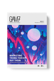 GAM7 NO.17 MARKETING TRONG THỜI KỲ SUY THOÁI - Biến mất, cầm cự hay bước đà vươn lên