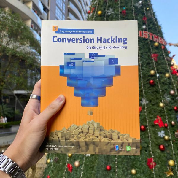 CONVERSION HACKING - Gia tăng tỷ lệ chốt đơn hàng