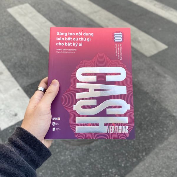 CASHVERTISING - Sáng tạo nội dung bán bất cứ thứ gì cho bất kỳ ai