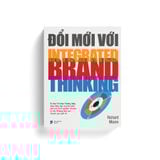 ĐỔI MỚI VỚI INTEGRATED BRAND THINKING