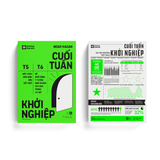 CUỐI TUẦN KHỞI NGHIỆP - Một Cách Đơn Giản Đến Bất Ngờ Để Khởi Động Ý Tưởng Kinh Doanh Của Bạn Trong 48 Giờ