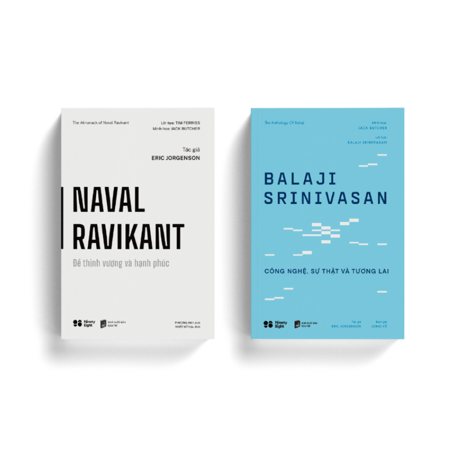 Bộ sách TƯƠNG LAI THỊNH VƯỢNG (Naval Ravikant - Để Thịnh Vượng và Hạnh Phúc Balaji Srinivasan - Công nghệ, Sự thật và Tương lai)
