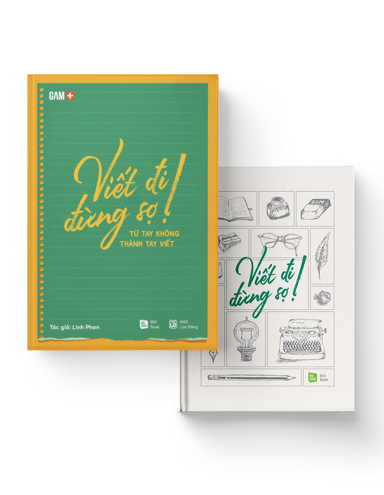 VIẾT ĐI ĐỪNG SỢ! Từ tay không thành tay viết