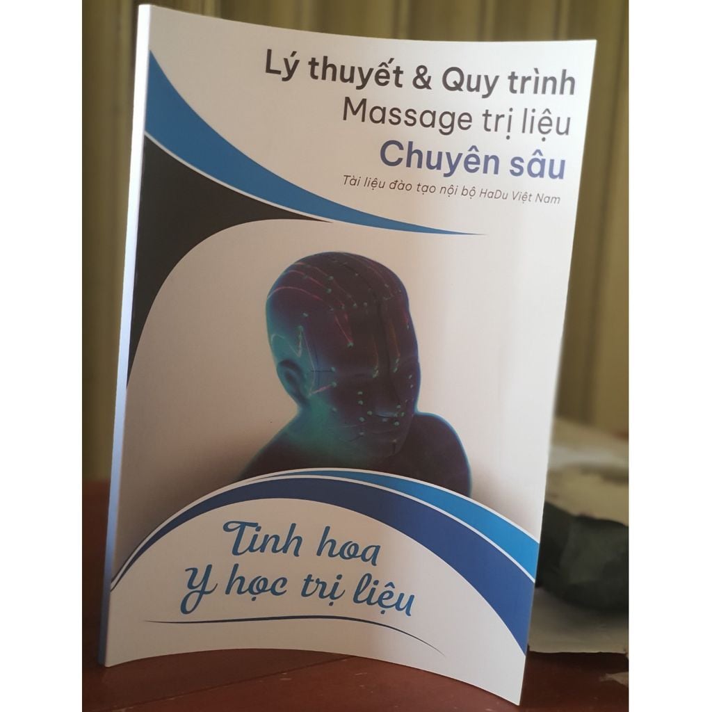 Sách Lý thuyết & Quy trình Massage trị liệu Chuyên sâu - Tinh hoa y học trị liệu