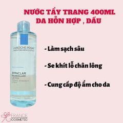 LA ROCHE POSAY TẨY TRANG CHO DA HỖN HỢP, DA DẦU EFFACLAR 400ml