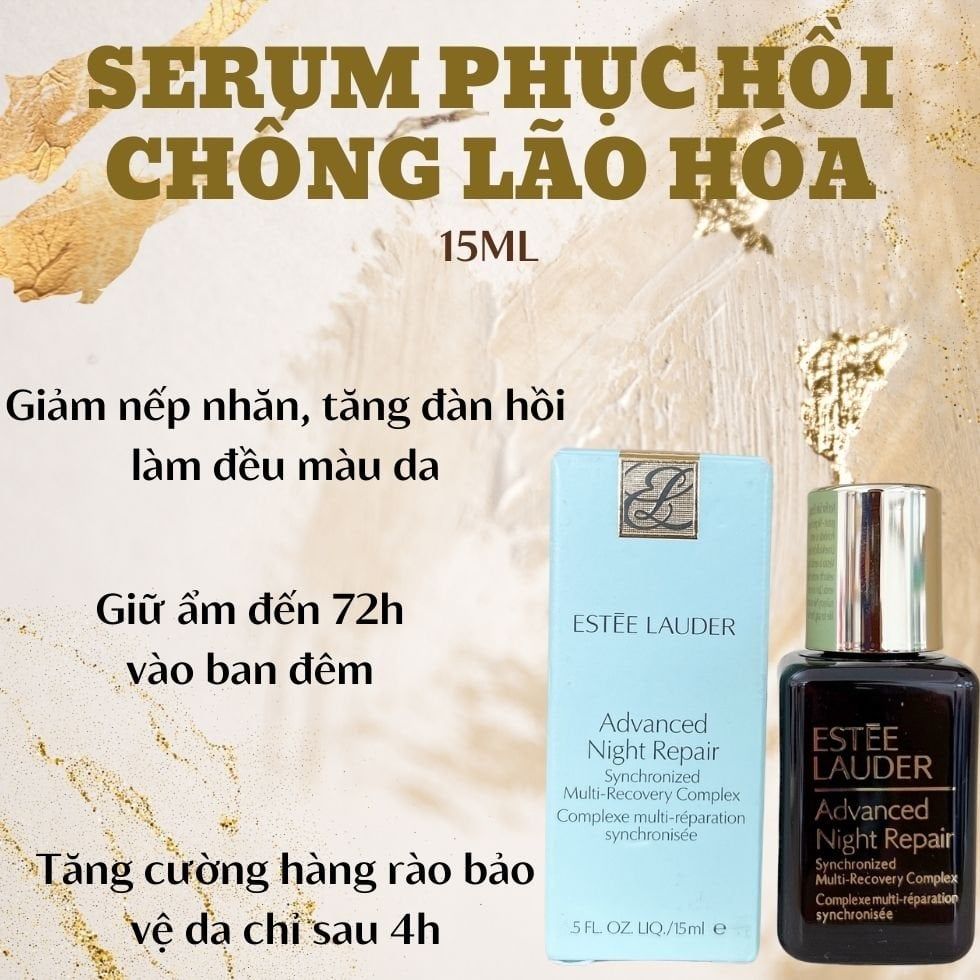 ESTEE LAUDER ADVANCED NIGHT REPAIR SERUM PHỤC HỒI, CHỐNG LÃO HÓA 15ML