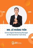 Lê Hoàng Tiến - Senior Digital Marketing Manager at The Grand Ho Tram Strip