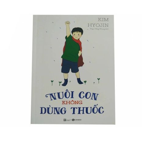 Nuôi con không dùng thuốc