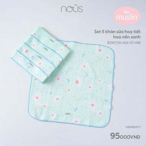 Set 5 khăn sữa Nous hoạ tiết hoa