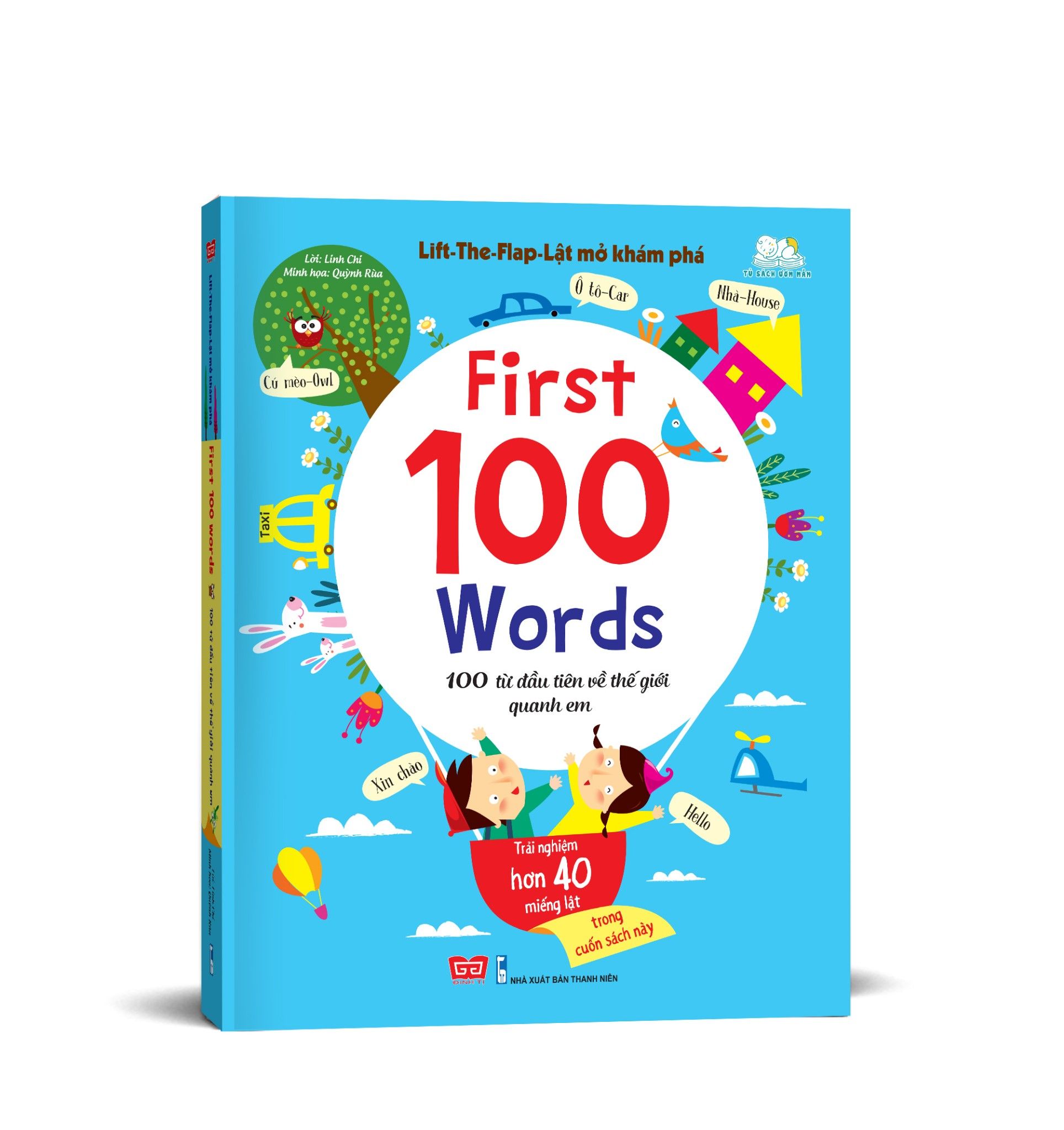 Lift-The-Flap-Lật mở khám phá - First 100 Words - 100 từ đầu tiên về thế giới quanh em 