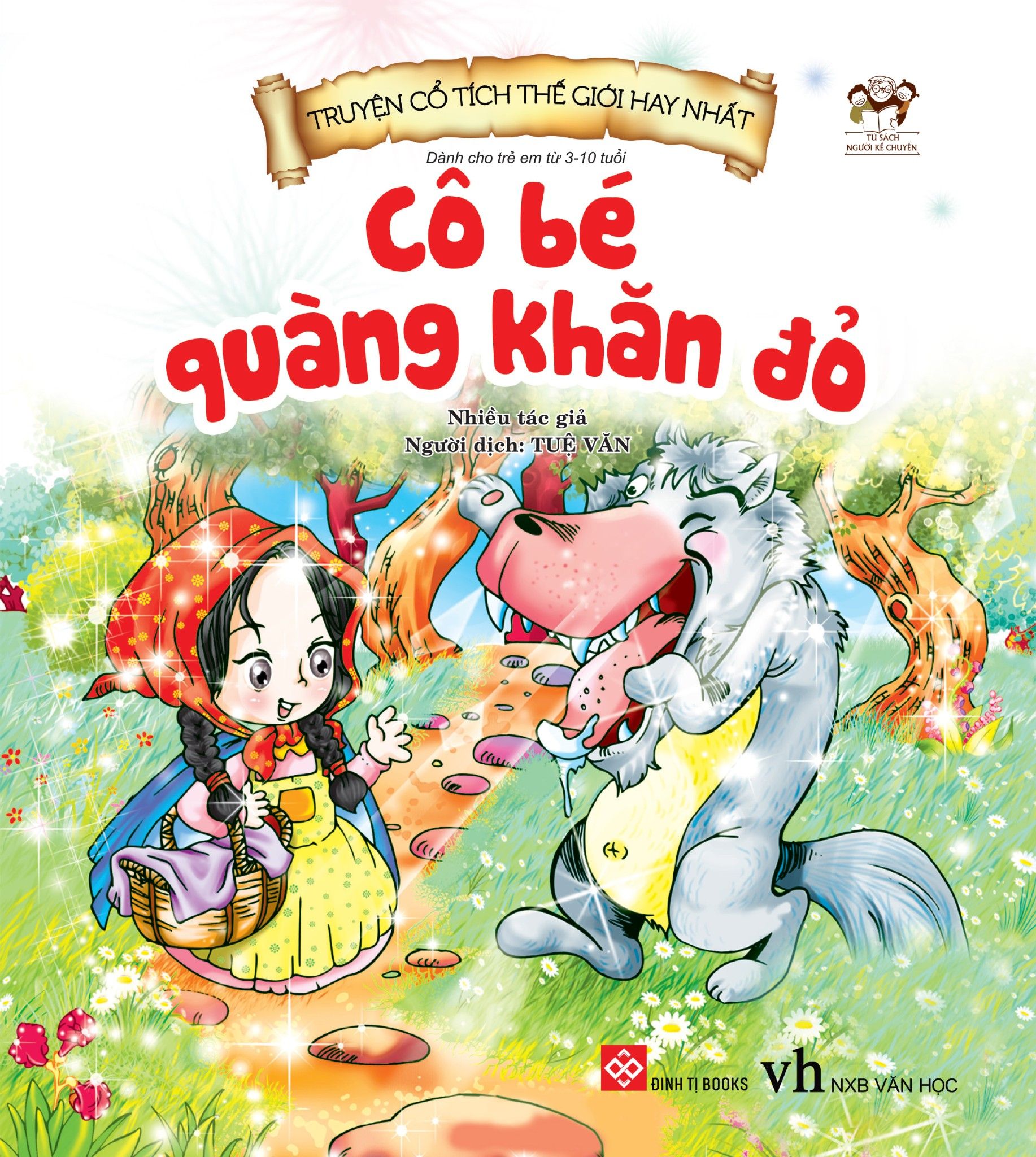 Truyện cổ tích thế giới hay nhất - Cô bé quàng khăn đỏ – DINHTIBOOKS