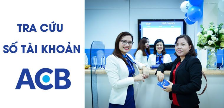 6 cách tra cứu số tài khoản ACB nhanh chóng | Cập nhật 2021