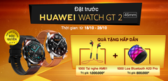  Đặt trước Huawei Watch GT2, tặng loa và tai nghe cực chất 