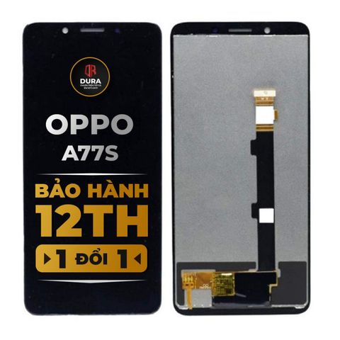 Màn hình DURA Oppo A77S