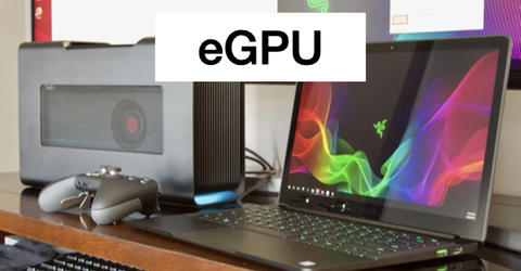 eGPU là gì? Dùng để làm gì? Các loại VGA gắn ngoài phổ biến nhất