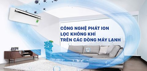 Tìm hiểu về công nghệ phát ion lọc không khí trên các hãng máy lạnh