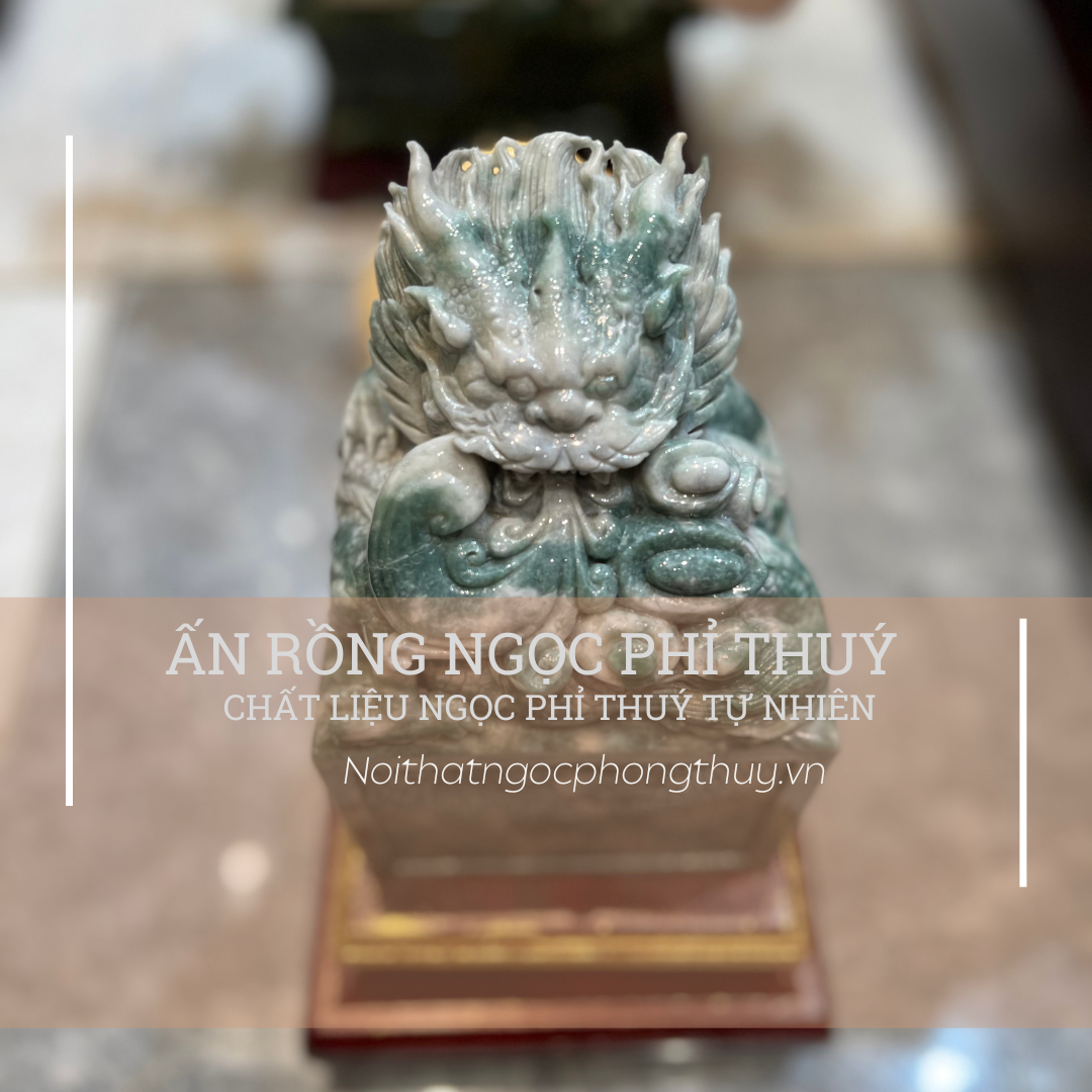 Ấn rồng ngọc phỉ thúy