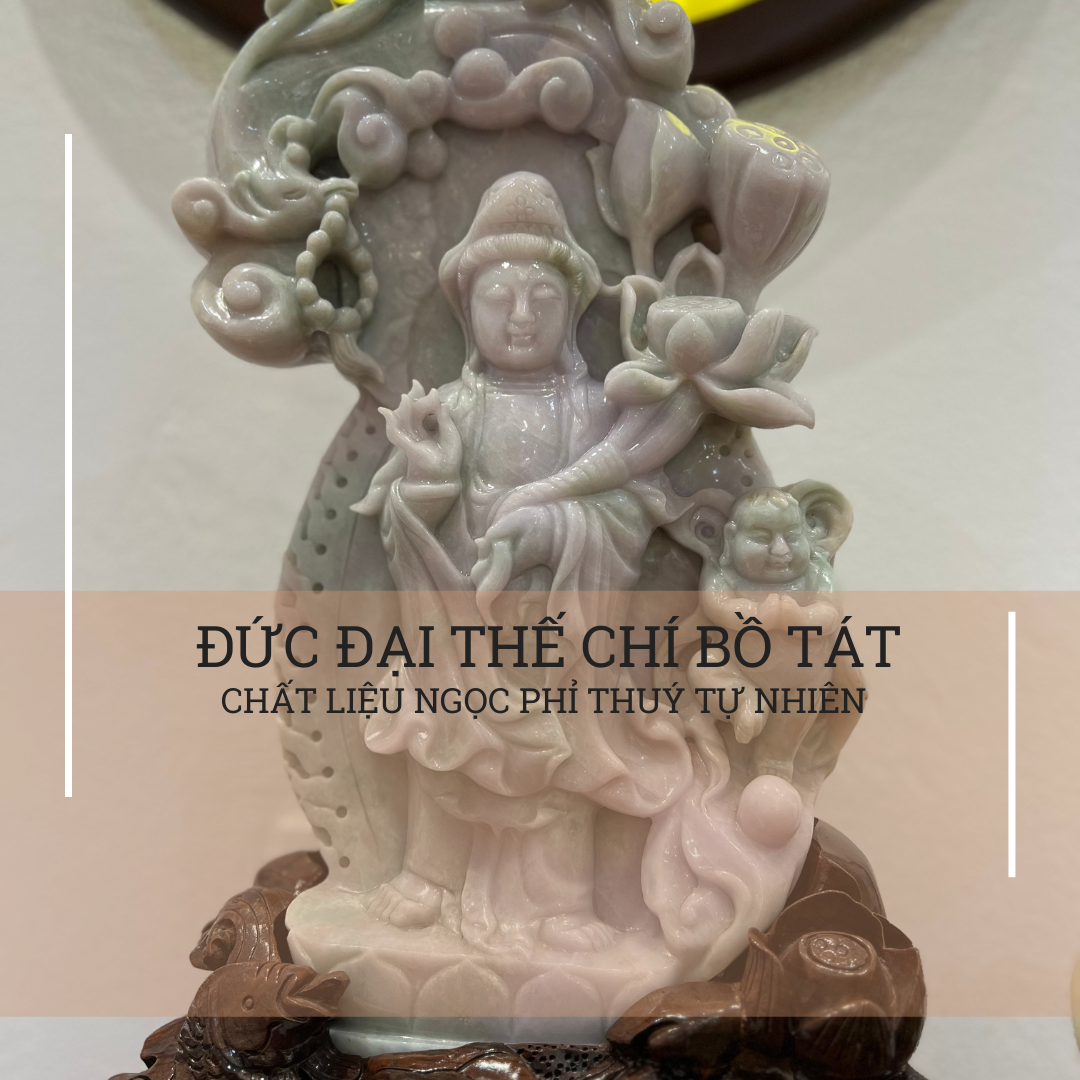 Đức Đại Thế Chí Bồ Tát ngọc Phỉ Thúy